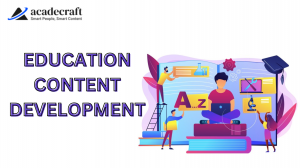 Proven Strategies for Creating Engaging Educational Content Development